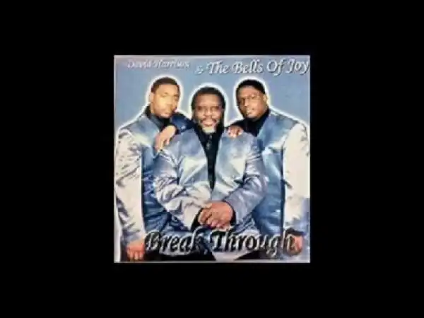 The Bells of Joy - Breakthrough